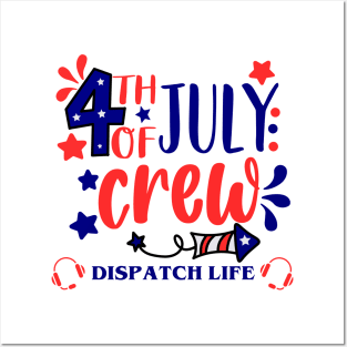 4th of July Dispatch Crew for 911 Thin Gold Line Dispatcher First Responders Posters and Art